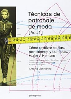 Portada de TECNICAS DE PATRONAJE DE MODA. VOL 1