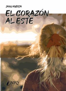 Portada de EL CORAZON AL ESTE