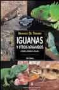 Portada de IGUANAS Y OTROS IGUANIDOS (MANUALES DEL TERRARIO)