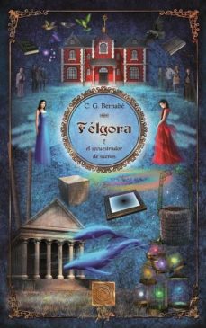 Portada de FELGORA Y EL SECUESTRADOR DE SUEÑOS
