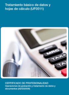 Portada de (I.B.D.) TRATAMIENTO BASICO DE DATOS Y HOJAS DE CALCULO (UF0511)