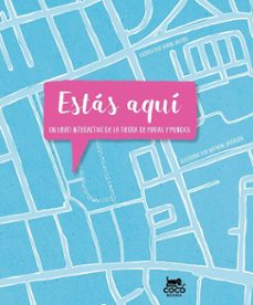 Portada de ESTAS AQUI: UN LIBRO INTERACTIVO DE LA TIERRA, DE MAPAS Y MUNDOS