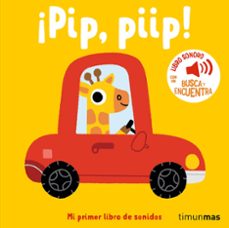 Portada de ¡PIP, PIIP! MI PRIMER LIBRO DE SONIDOS