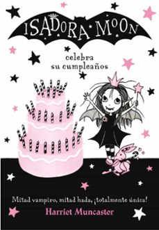 Portada de ISADORA MOON CELEBRA SU CUMPLEAÑOS (ISADORA MOON 3 )