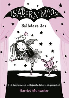Portada de ISADORA MOON 4 - BALLETERA DOA
