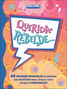 Descargar ebook pdf online gratis QUERIDA REBELDE... PDF (Literatura española) de DK 9780241709238