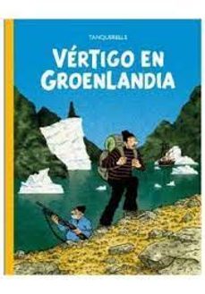 Descargas de libros audibles mp3 gratis VERTIGO EN GROENLANDIA de HERVE TANQUERELLE  9788412417838 in Spanish
