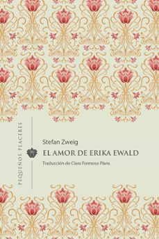 Descargar libro gratis italiano EL AMOR DE ERIKA EWALD 9788412579338 de STEFAN ZWEIG in Spanish iBook MOBI PDF