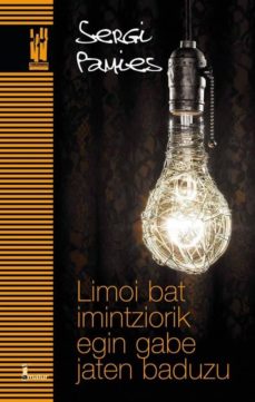 Ebook portugues descargar gratis LIMOI BAT IMINTZIORIK EGIN GABE JATEN BADUZU 9788415313038 de SERGI PAMIES RTF CHM en español