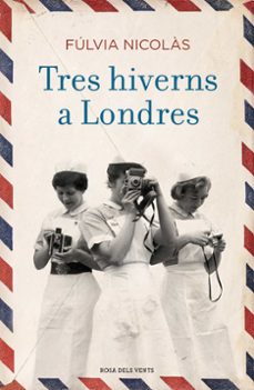 Descargar libros gratis en línea para computadora TRES HIVERNS A LONDRES (Literatura española) 9788416930838