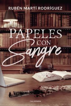 Descarga gratuita de libros electrónicos para dispositivos móviles. (I.B.D.) PAPELES CON SANGRE in Spanish PDB DJVU FB2 de RUBÉN MARTÍ RODRÍGUEZ