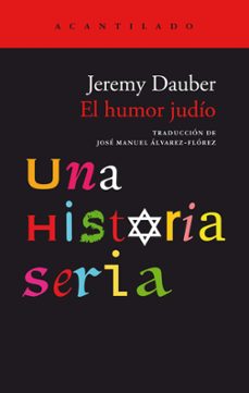 Descarga gratuita de audiolibros para computadora EL HUMOR JUDÍO 9788419036438 PDB ePub de JEREMY DAUBER (Literatura española)