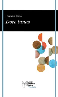 Libro electrónico descarga gratuita pdf. DOCE LUNAS iBook PDB RTF de EDUARDO JORDA 9788419132338 (Spanish Edition)