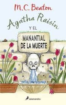 Búsqueda de libros electrónicos descargables AGATHA RAISIN Y EL MANANTIAL DE LA MUERTE (AGATHA RAISIN 7) (Literatura española) iBook PDB RTF de M.C. BEATON 9788419346438