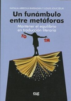 Descargar UN FUNAMBULO ENTRE METAFORAS gratis pdf - leer online