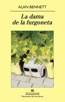 Descarga gratuita de libros completos LA DAMA DE LA FURGONETA 9788433974938 PDF en español de ALAN BENNETT