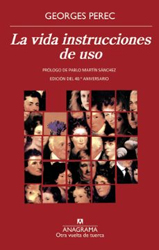 Descargas de libros de audio gratis para mp3 LA VIDA INSTRUCCIONES DE USO (ED. 40ª ANIVERSARIO) de GEORGES PEREC MOBI (Literatura española)
