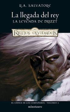 Libros electronicos para descargar. EL CÓDICE DE LOS COMPAÑEROS Nº 02/03 LA LLEGADA DEL REY de R. A. Salvatore 9788445010938 in Spanish ePub