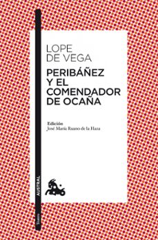 Descargar libros electronicos torrents PERIBAÑEZ Y EL COMENDADOR DE OCAÑA en español