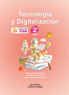 Descargar libros de texto pdf gratis. TECNOLOGIA Y DIGITALIZACION 2º ESO PROYECTO STAR ED 2023 MOBI en español de  9788470636738