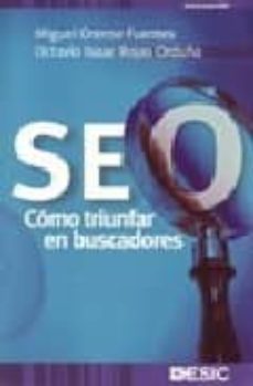 Descargar SEO: COMO TRIUNFAR EN BUSCADORES gratis pdf - leer online