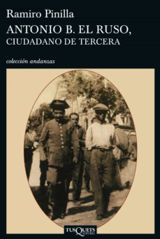 Portada de ANTONIO B. EL RUSO, CIUDADANO DE TERCERA (EBOOK)