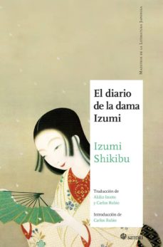 Leer y descargar libros. EL DIARIO DE LA DAMA IZUMI de IZUMI SHIKIBU in Spanish FB2 RTF CHM 9788494673238