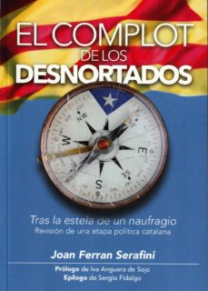 Descarga gratuita de libros de audio mp3. EL COMPLOT DE LOS DESNORTADOS in Spanish