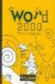Ebook descarga gratuita deutsch epub WORD 2000 FACIL Y RAPIDO de LUIS NAVARRO, SERGIO ARBOLES 