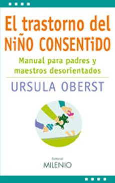 Descargar EL TRASTORNO DEL NIÑO CONSENTIDO gratis pdf - leer online
