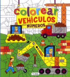 Portada de COLOREAR VEHICULOS POR NUMEROS