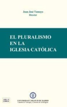 Portada de EL PLURALISMO EN LA IGLESIA CATOLICA