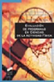 Portada de EVALUACION DE PROGRAMAS EN CIENCIAS DE LA ACTIVIDAD FISICA