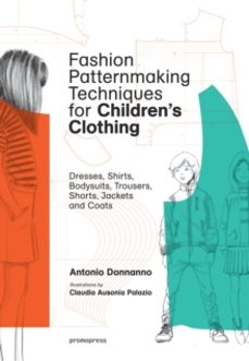 Portada de FASHION PATTERNMAKING TECHNIQUES FOR CHILDRENS CLOTHING