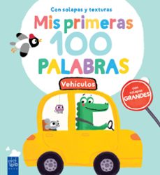Portada de MIS PRIMERAS 100 PALABRAS. VEHICULOS