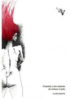 Portada de CUARENTA Y TRES MANERAS DE SOLTARSE EL PELO