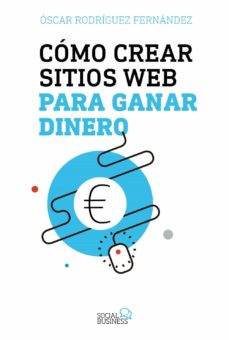 Portada de COMO CREAR SITIOS WEB PARA GANAR DINERO (SOCIAL MEDIA)