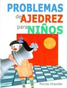 Portada de PROBLEMAS DE AJEDREZ PARA NIÑOS