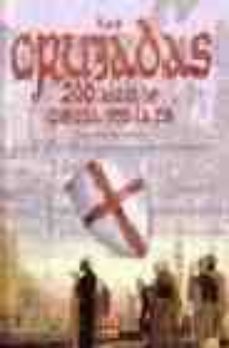 Portada de LAS CRUZADAS: 200 AÑOS DE GUERRA POR LA FE