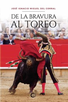 Portada de (I.B.D.) DE LA BRAVURA AL TOREO