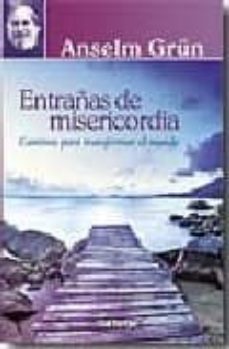 Portada de ENTRAÑAS DE MISERICORDIA: CAMINOS PARA TRANSFORMAR EL MUNDO