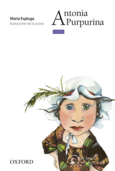 Portada de ANTONIA PURPURINA (ARBOL DE LA LECTURA INF+10)