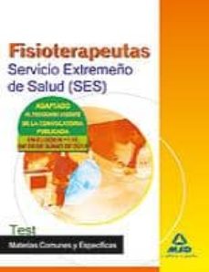 Portada de FISIOTERAPEUTAS DEL SERVICIO EXTREMEÑO DE SALUD (SES). TEST DE MA TERIAS
