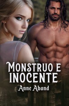 Portada de MONSTRUO E INOCENTE (WOLFHUNTERS 1)
