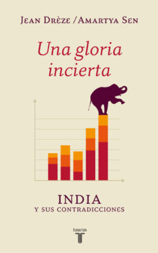 Portada de UNA GLORIA INCIERTA: INDIA Y SUS CONTRADICCIONES