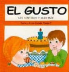 Portada de EL GUSTO: LOS SENTIDOS Y ALGO MAS