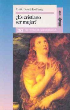 Portada de ES CRISTIANO SER MUJER? CONDICION SERVIL MUJER SEGUNN BIBLIA, IGL ESIA