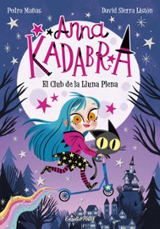 Portada de ANNA KADABRA 1: EL CLUB DE LA LLUNA PLENA