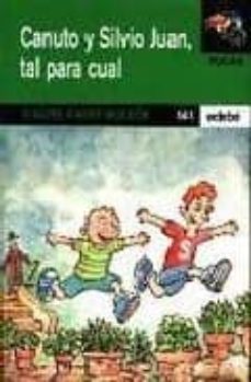 Portada de CANUTO Y SILVIO JUAN, TAL PARA CUAL