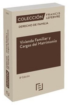 Portada de VIVIENDA FAMILIAR Y CARGAS DEL MATRIMONIO